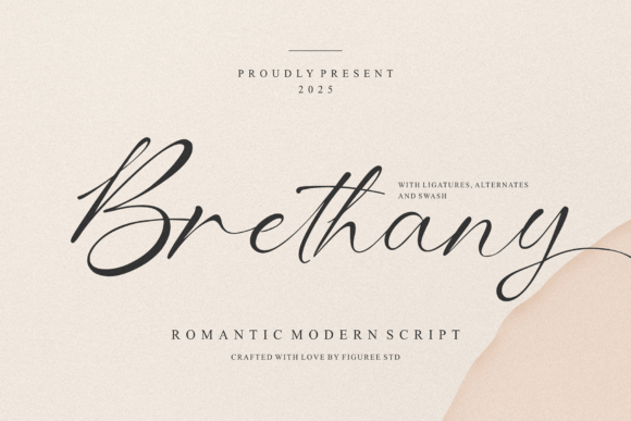 Brethany: The Romantic Modern Script Font for Elegant Design
