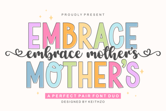 Embrace Mother's: A Font Duo That Captures the Heart of Mother's Day