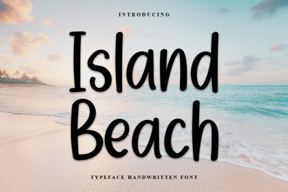 Island Beach: A Script Font That Feels Like a Getaway