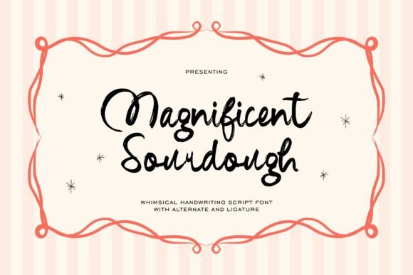 Magnificent Sourdough: A Whimsical Script for Authentic Design
