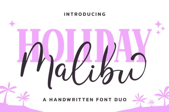 Malibu Holiday Duo: A Fresh Take on Modern Typography