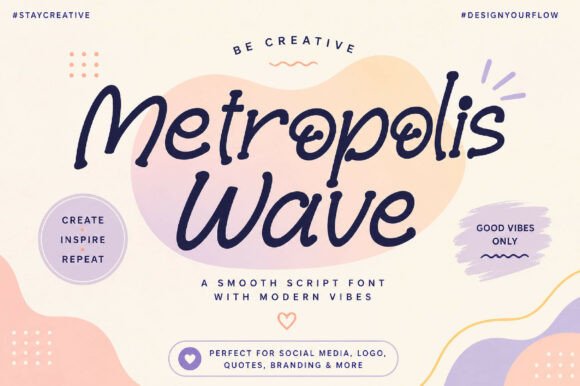 Metropolis Wave: Elegance and Energy in a Modern Script Font