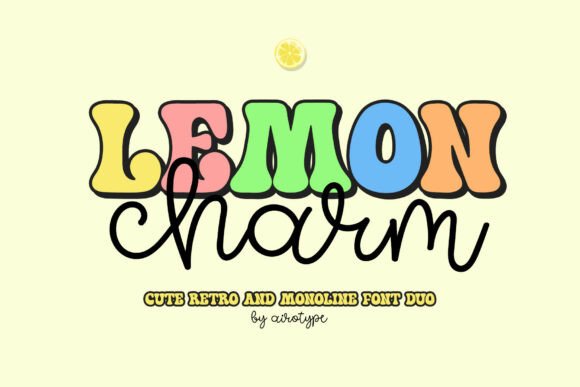 Why Lemon Charm is a Standout Font Duo for Your Creative Projects